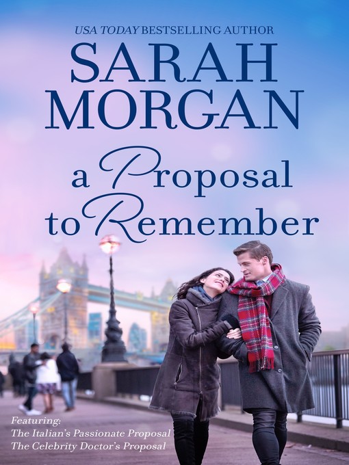 Title details for A Proposal to Remember by Sarah Morgan - Available